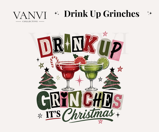 Drink Up Grinches